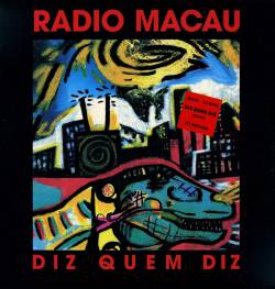 Rádio Macau : Diz Quem Diz (Remixes)